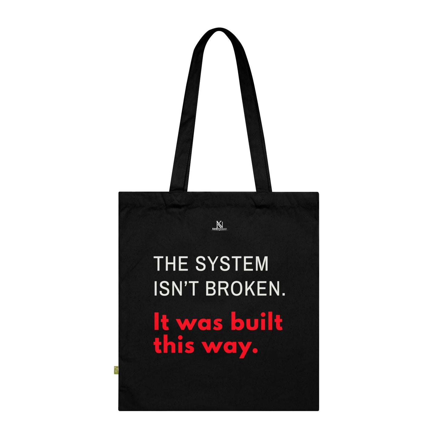 Organic Cotton Tote Bag – Eco-Friendly 15x16.5 Sustainable Tote | Freedom to Refuse, #WTAF, I Stand in My Power, The System Isn’t Broken