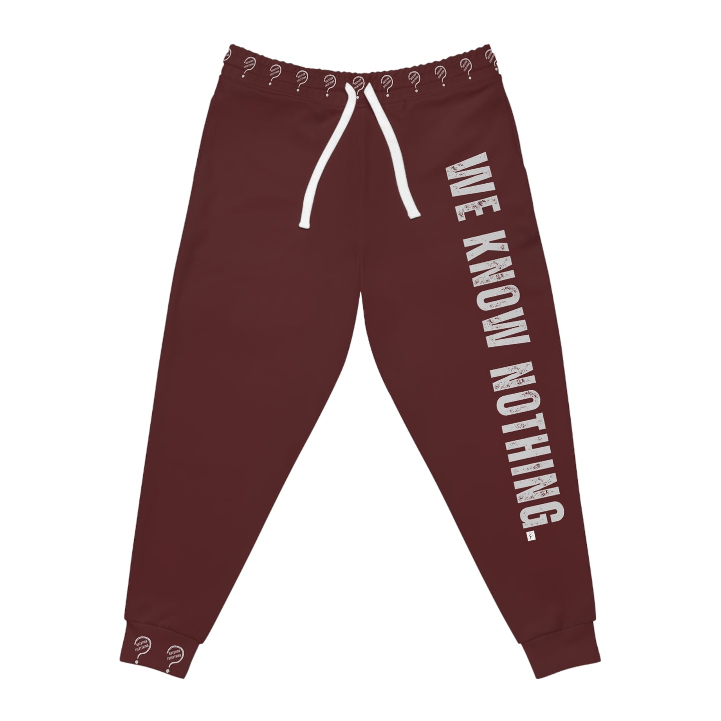 We Know Nothing Athletic Joggers -Maroon