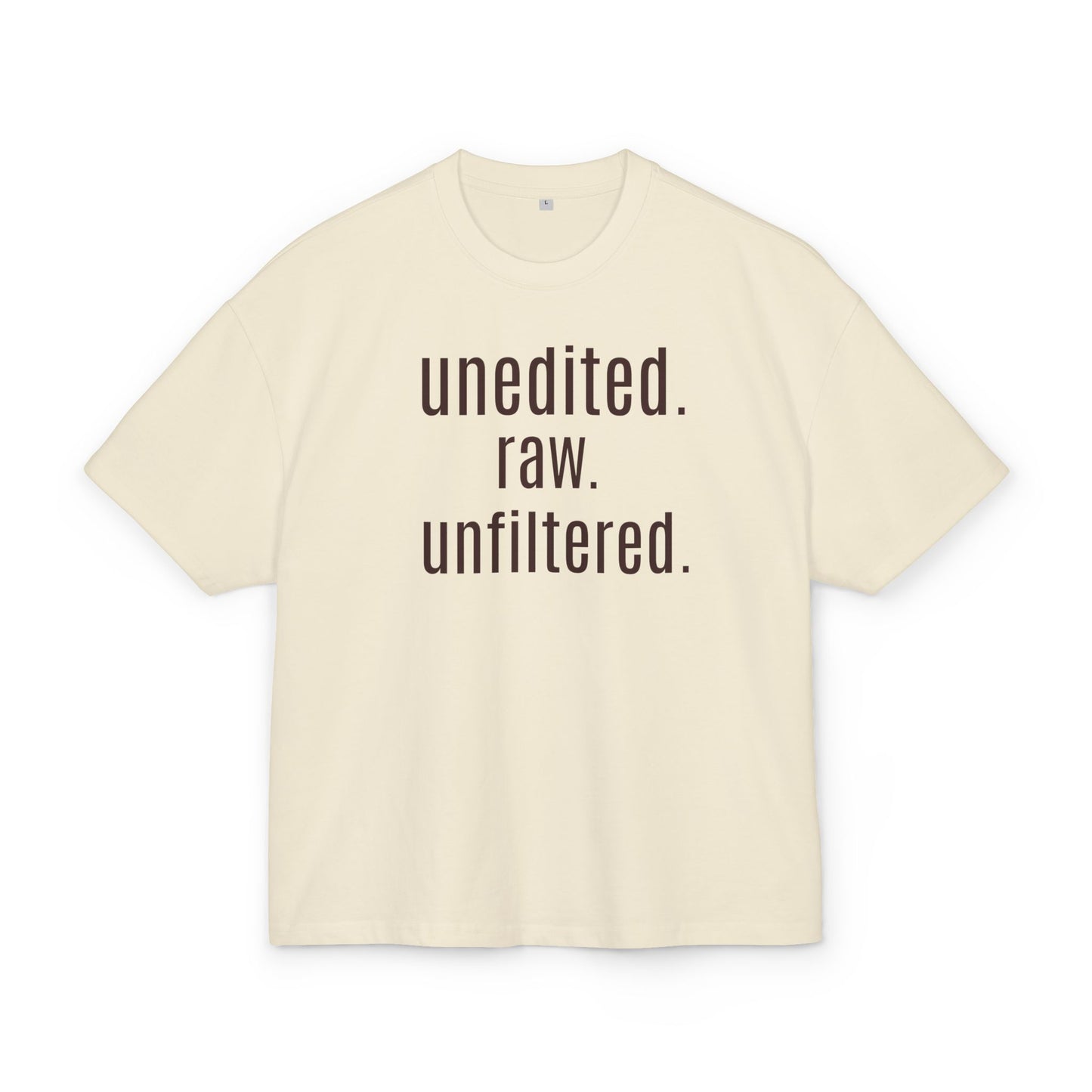 Unisex Heavy Cotton Box Tee – “unedited. raw. unfiltered.” Oversized Graphic T-Shirt