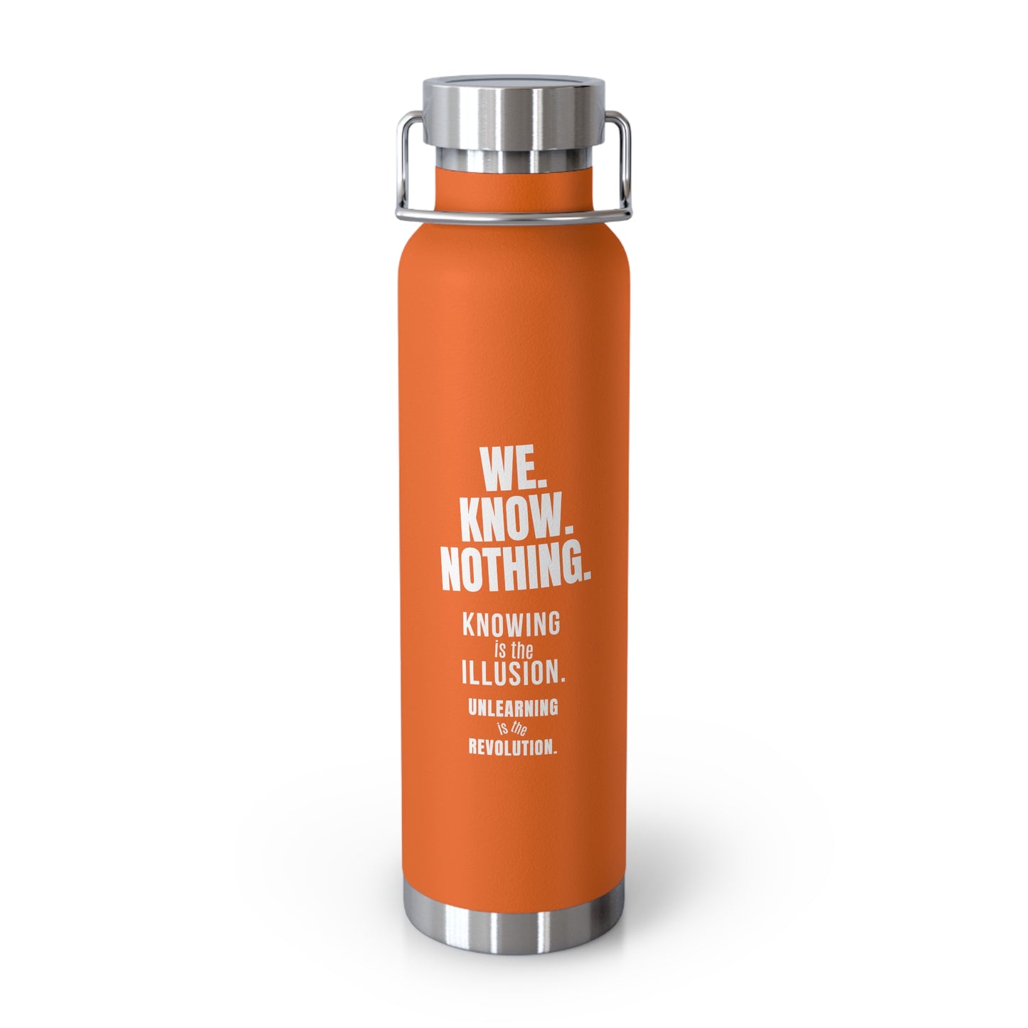 Copper Vacuum Insulated Water Bottle – 22oz Stainless Steel with Empowerment Designs | My Body My Rules, Louder Than Fear, We Know Nothing, #WTAF, I Stand in My Power