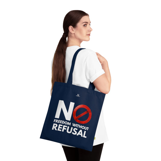 Organic Cotton Tote Bag – Eco-Friendly 15x16.5 Sustainable Tote | Freedom to Refuse, #WTAF, I Stand in My Power, The System Isn’t Broken