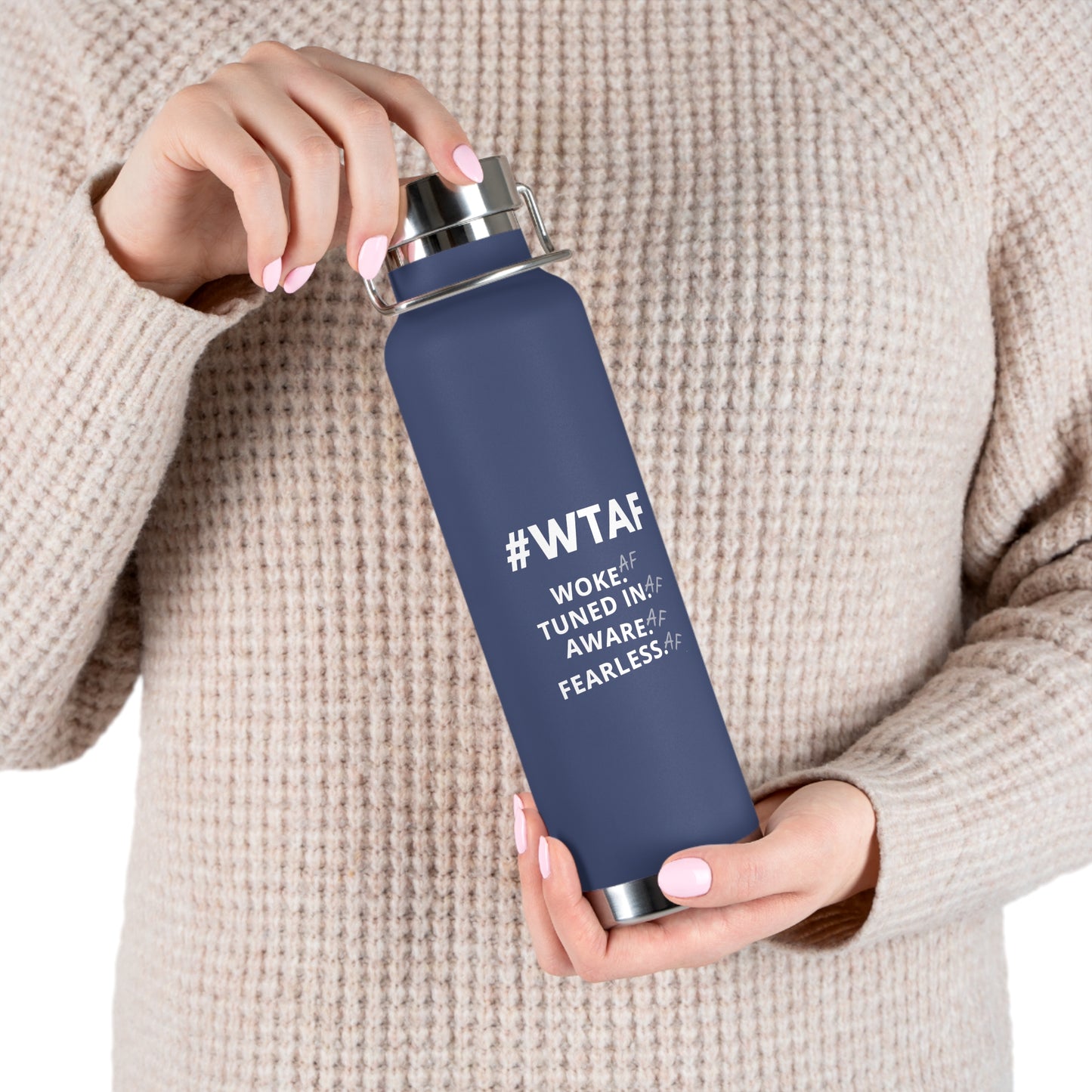 Copper Vacuum Insulated Water Bottle – 22oz Stainless Steel with Empowerment Designs | My Body My Rules, Louder Than Fear, We Know Nothing, #WTAF, I Stand in My Power