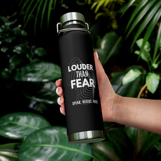 Copper Vacuum Insulated Water Bottle – 22oz Stainless Steel with Empowerment Designs | My Body My Rules, Louder Than Fear, We Know Nothing, #WTAF, I Stand in My Power