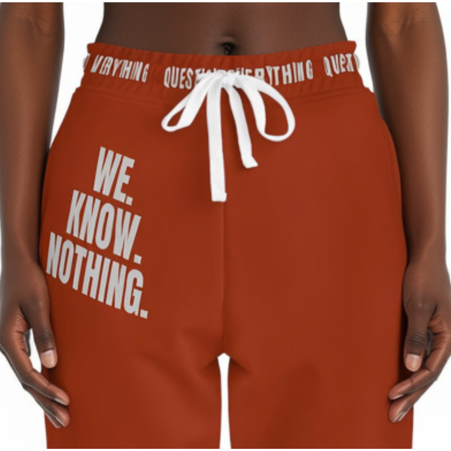 We Know Nothing Joggers | Manifesto Series | Unisex | Kinky Nomad