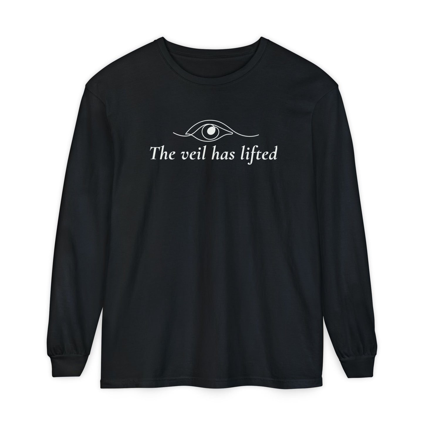 The Veil Has Lifted Unisex Long Sleeve T-Shirt – Speak Freely Statement Tee