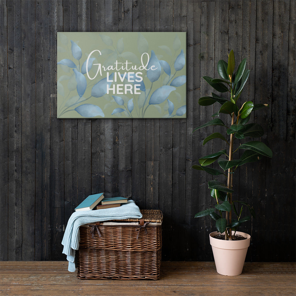 Gratitude Lives Here Canvas Wall Art – Inspirational Quote Print | Modern Botanical Home Decor | 4 Sizes
