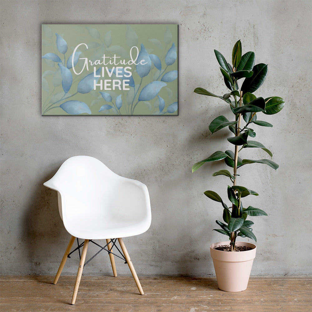 Gratitude Lives Here Canvas Wall Art – Inspirational Quote Print | Modern Botanical Home Decor | 4 Sizes