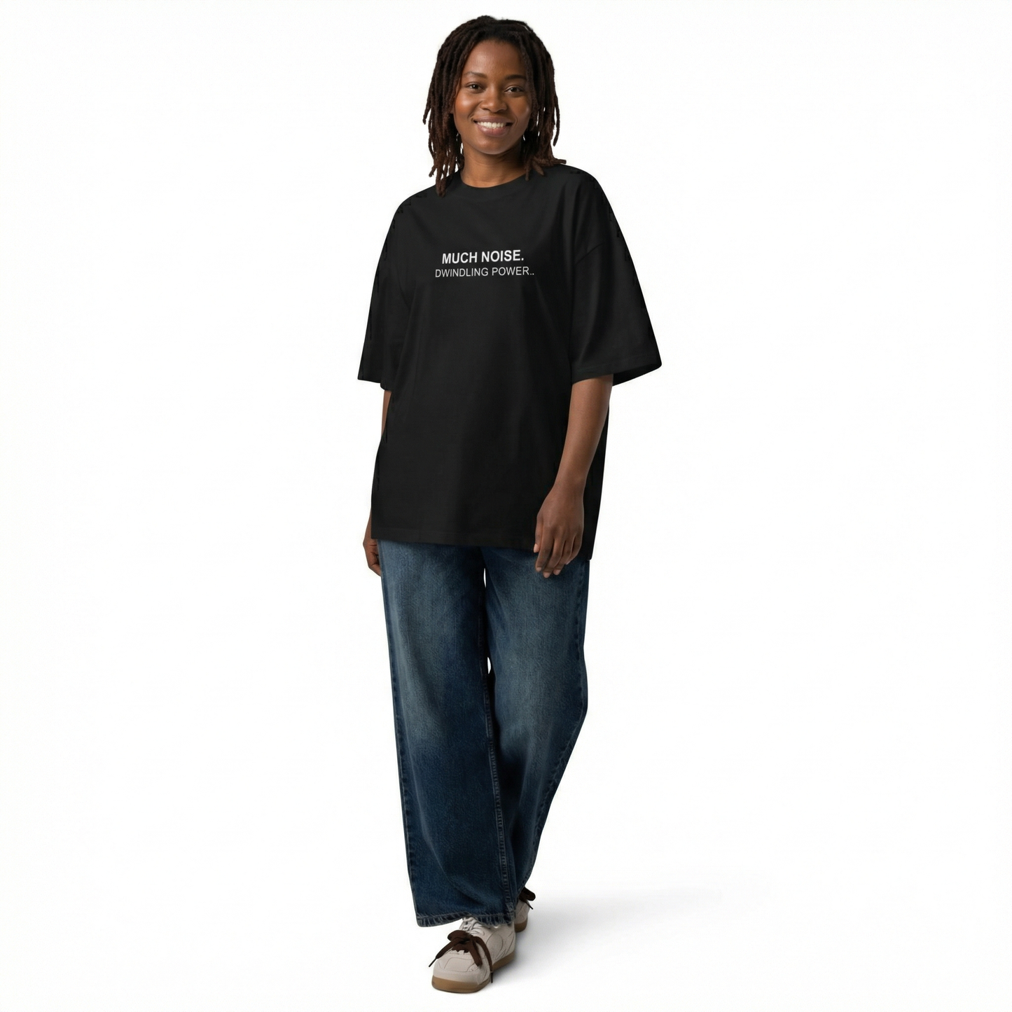 Much Noise Dwindling Power Oversized Organic T-Shirt | Unisex Streetwear Tee