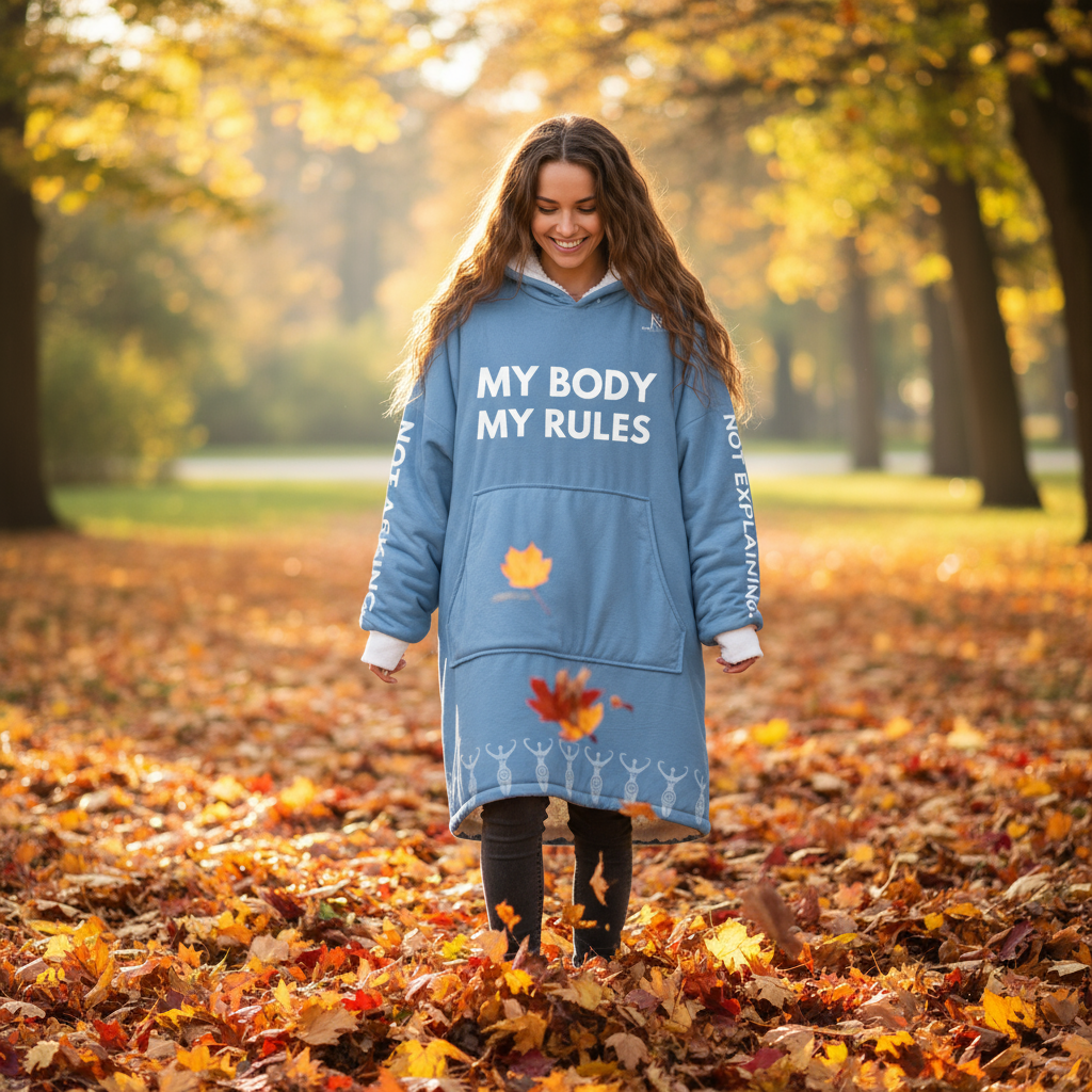 My Body My Rules Hooded Blanket – Empowering Unisex Oversized Hoodie Blanket