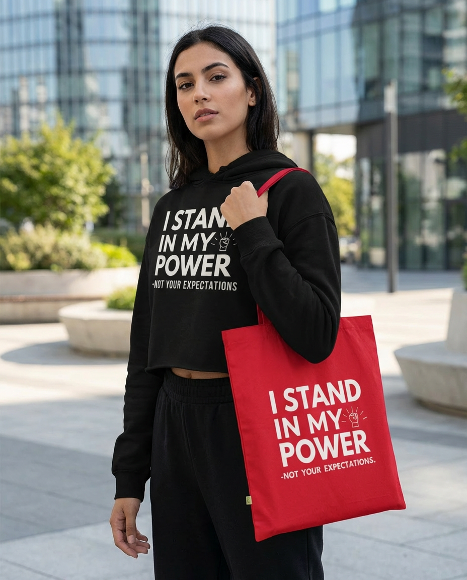 I stand in my power -  Organic Cotton Tote Bag | Eco-Friendly, Reusable, Shopping, Gift, Activism, Freedom Quotes